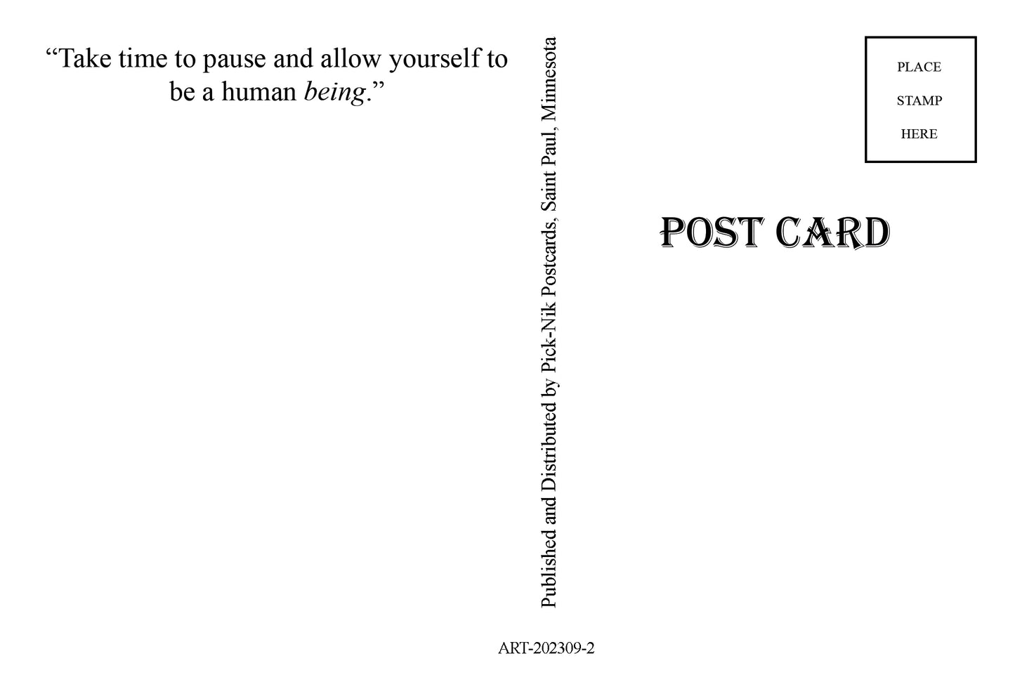 Be Inspirational Saying 4X6 Postcards